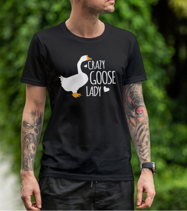 Crazy Goose Lady Heart Love T-Shirt