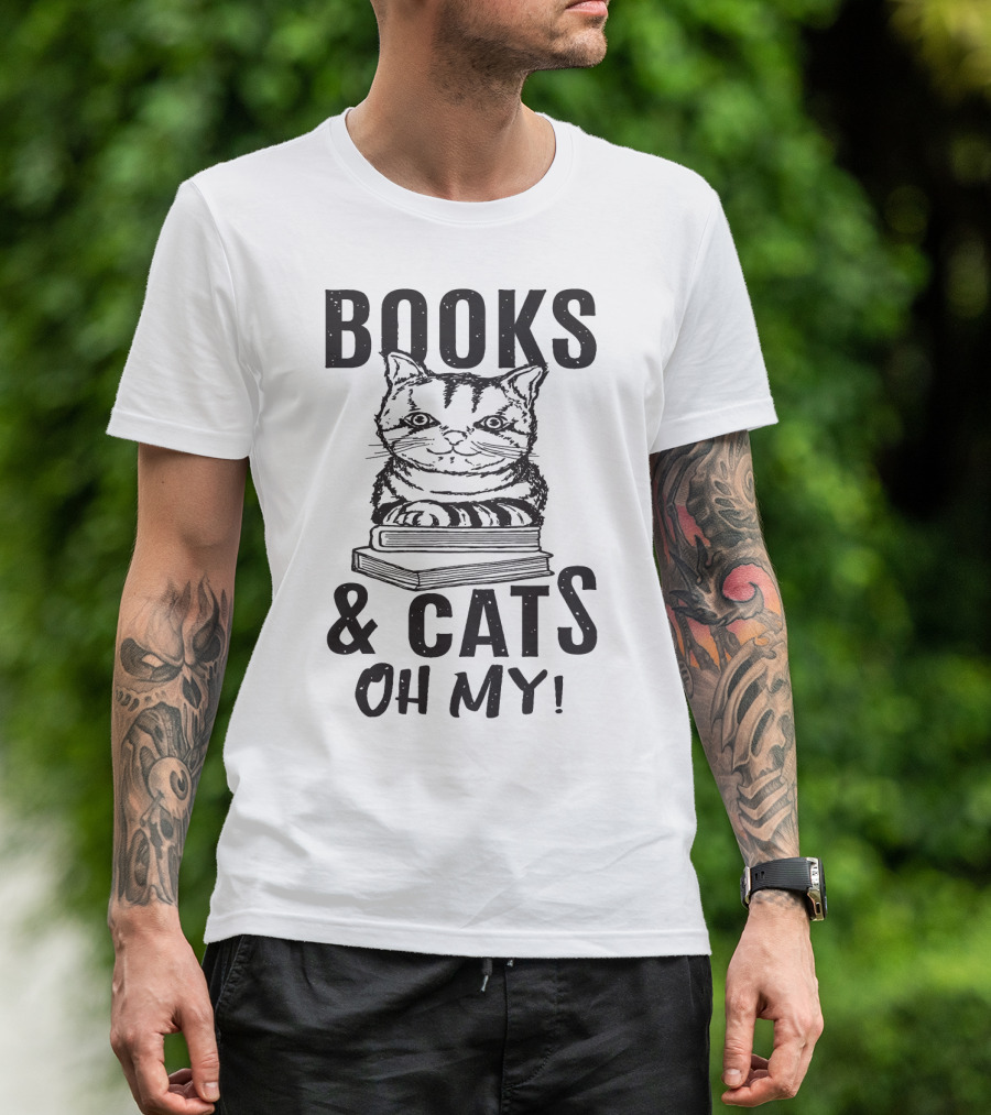 BOOKS And CATS OH MY T-Shirt