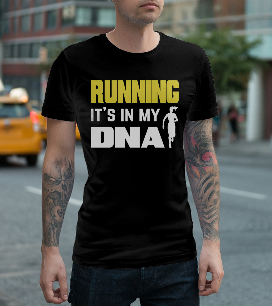 RUNNING IT’S IN MY DNA T-Shirt