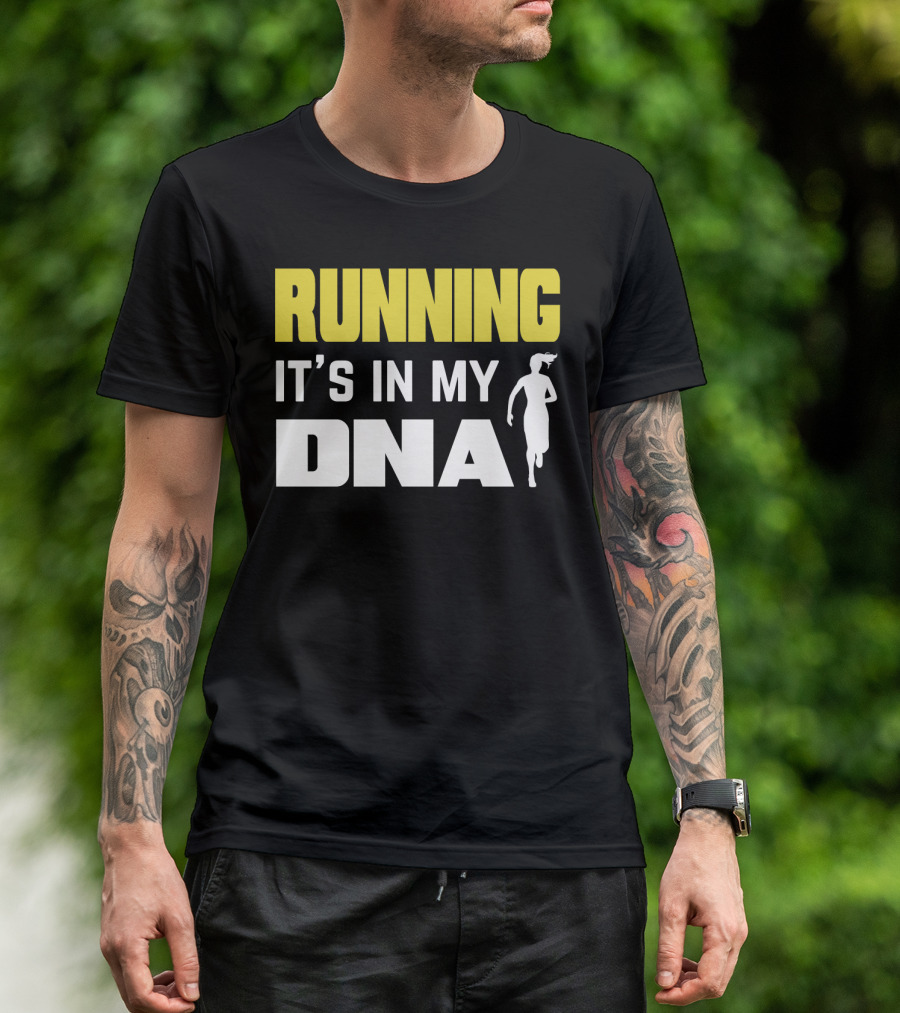 RUNNING IT’S IN MY DNA T-Shirt