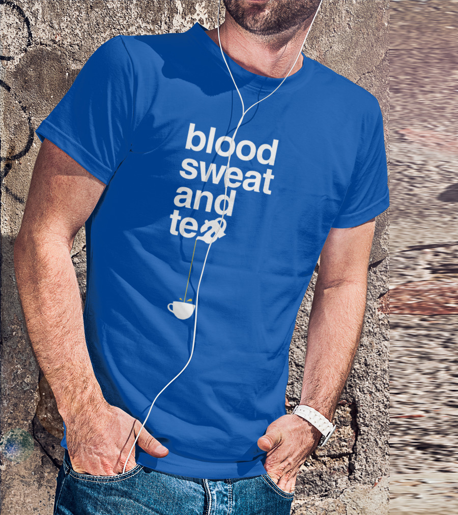 Blood Sweat And Tea Teapot To Cup Pouring T-Shirt