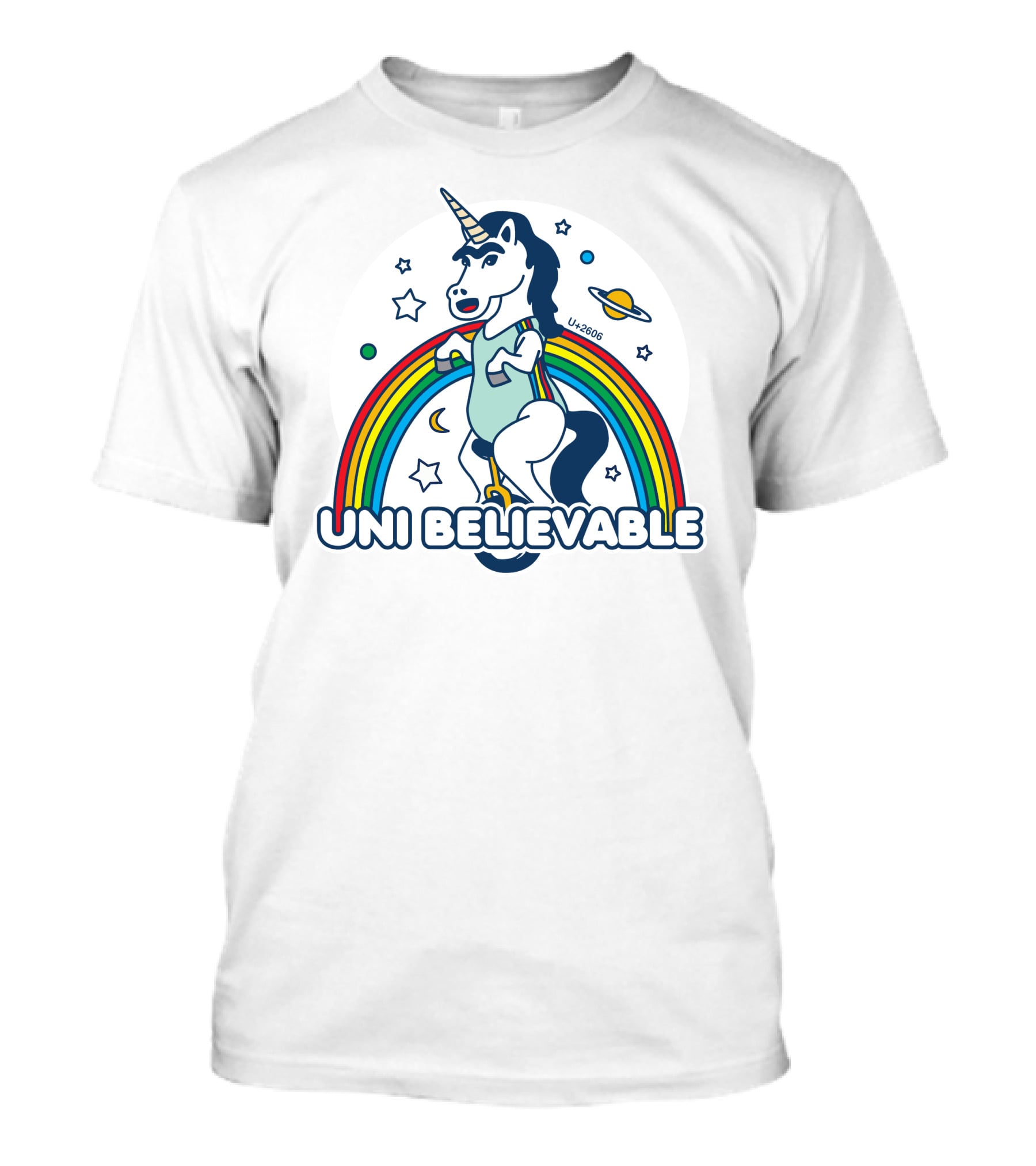 UNI BELIEVABLE Rainbow Unicorn Unicycle Planet Stars U+2605 T-Shirt