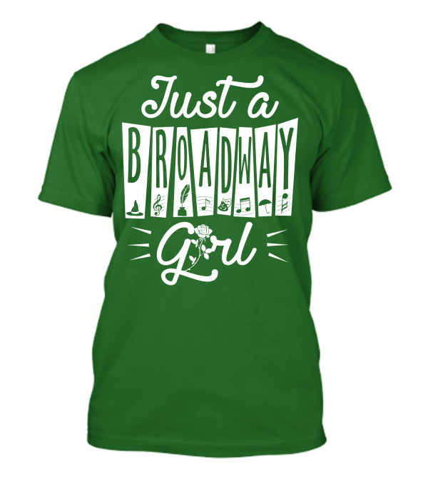 Just A Broadway Girl Wizard Music Rose Notes T-Shirt