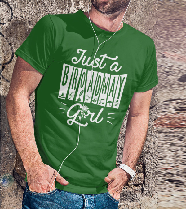Just A Broadway Girl Wizard Music Rose Notes T-Shirt
