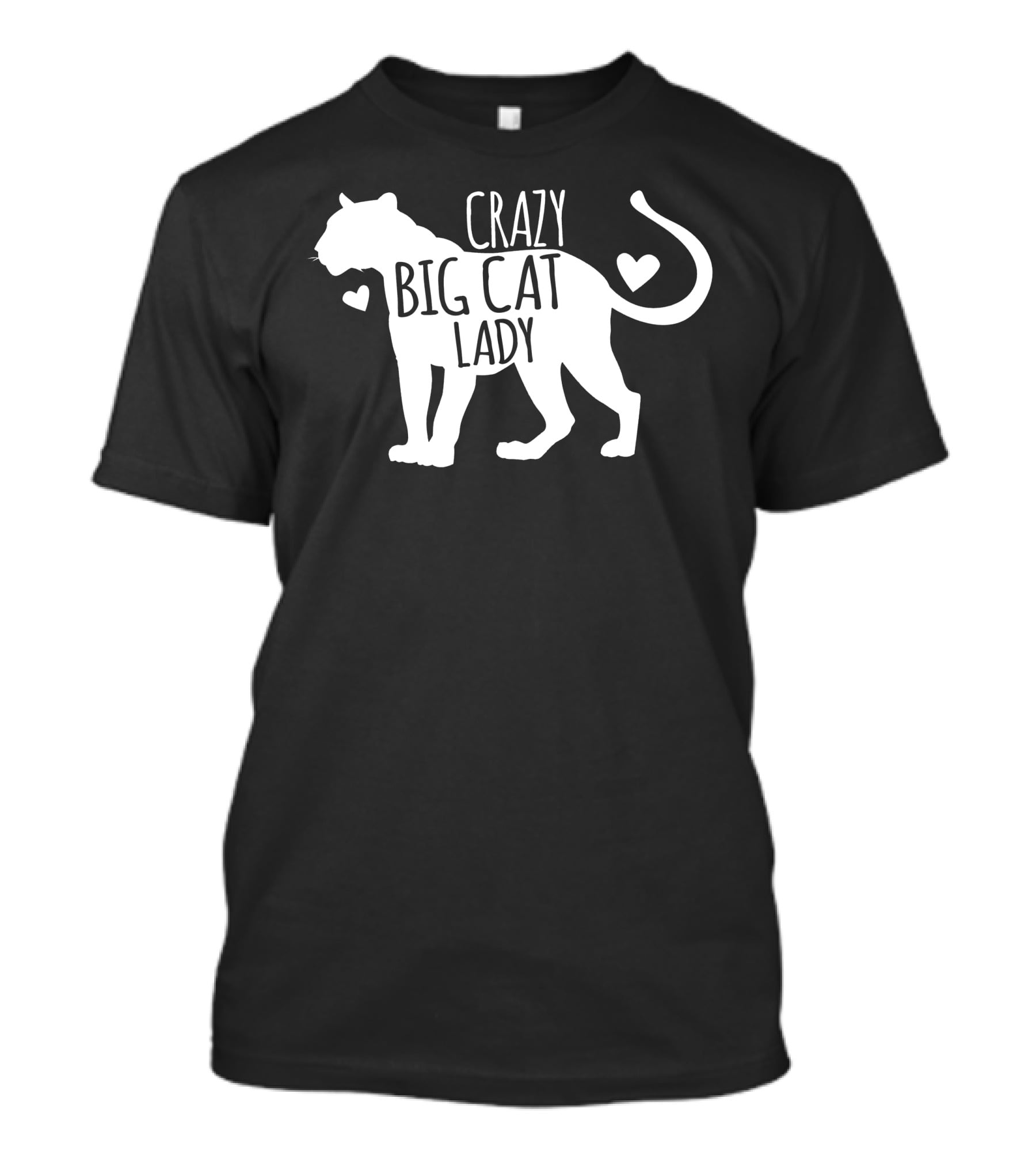 Crazy Big Cat Lady T-Shirt