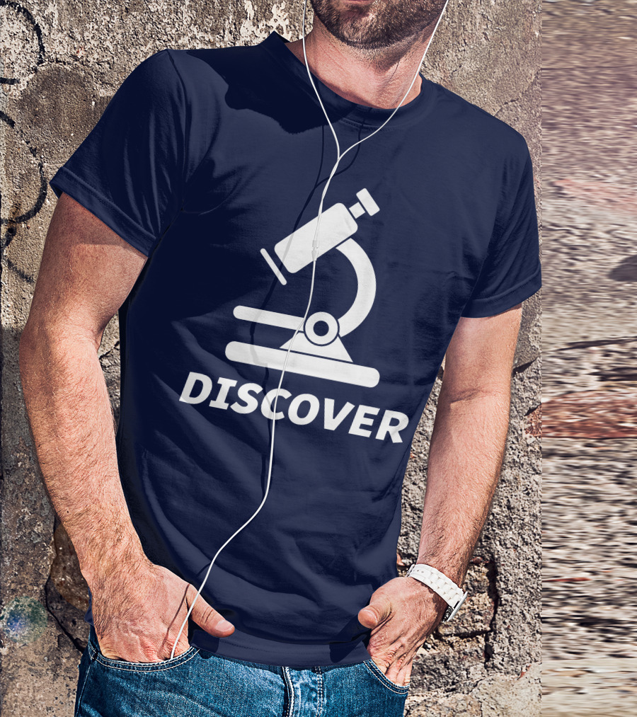 Discover Science With Microscope Greatness T-Shirt