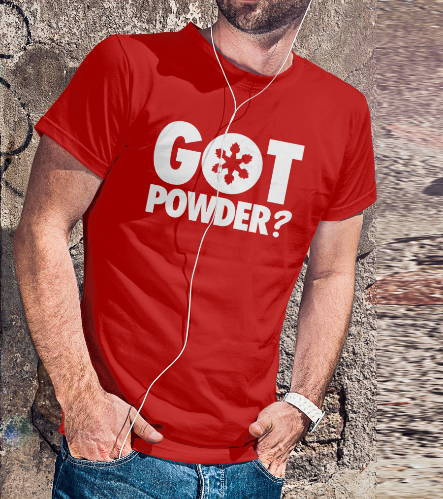 Got Powder Snowflake Skiing Enthusiast T-Shirt