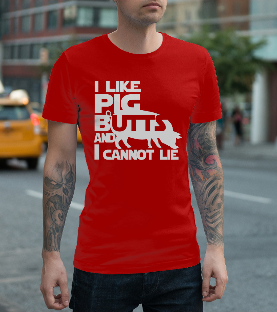I Like Pig Butts and I Cannot Lie Pig Outline T-Shirt