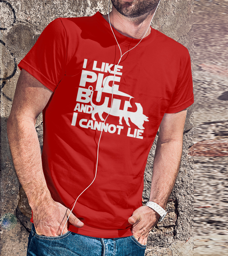 I Like Pig Butts And I Cannot Lie Pig Outline T-Shirt