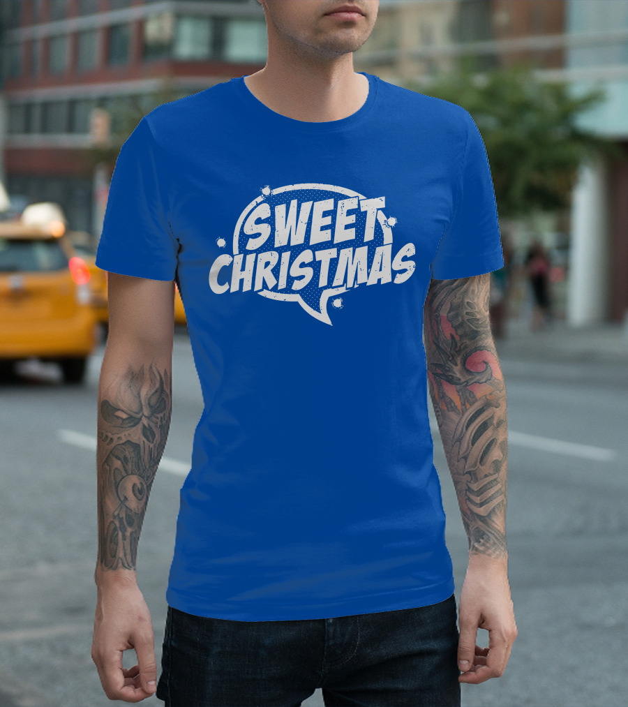 SWEET CHRISTMAS T-Shirt