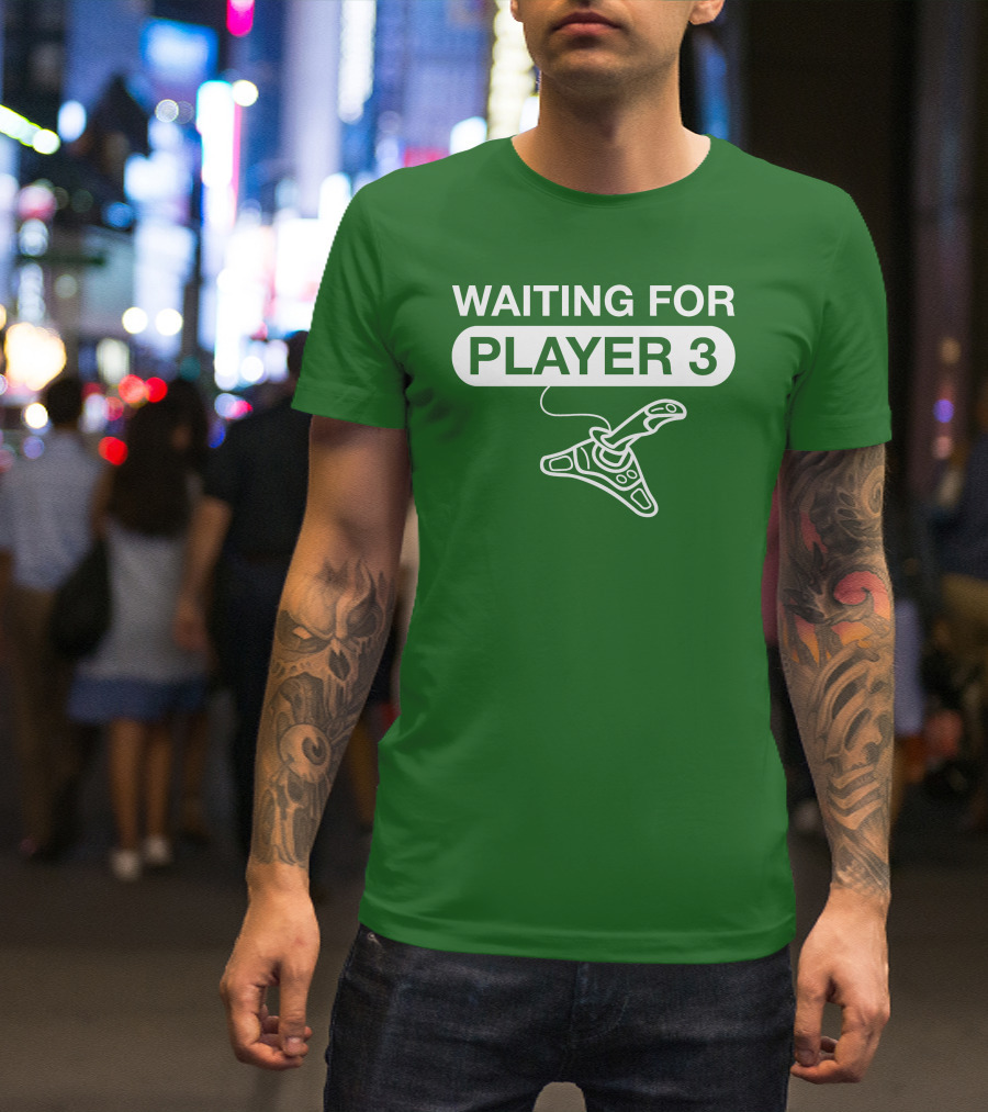 WAITING FOR PLAYER 3 Gaming Joystick T-Shirt