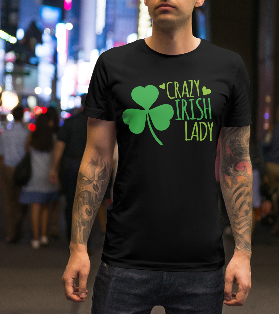 Crazy Irish Lady Shamrock Hearts T-Shirt