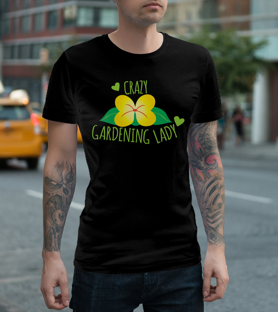 Crazy Gardening Lady Yellow Flower and Green Hearts T-Shirt