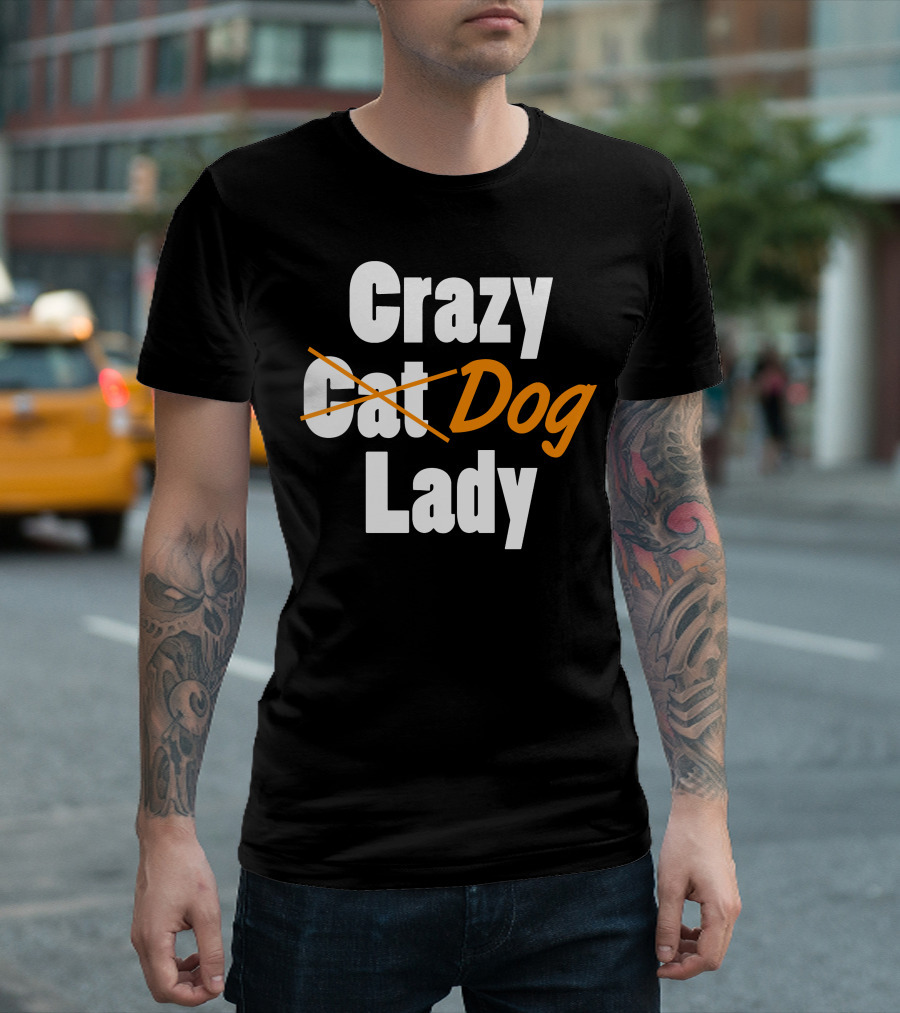 Crazy Cat Dog Lady T-Shirt