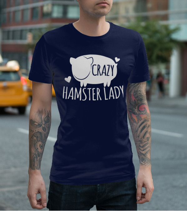 Crazy Hamster Lady With Hearts T-Shirt