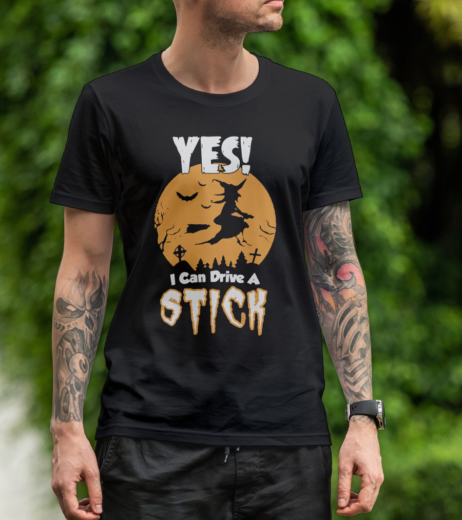 YES I Can Drive A Stick Halloween Witch With Bats And Crosses T-Shirt