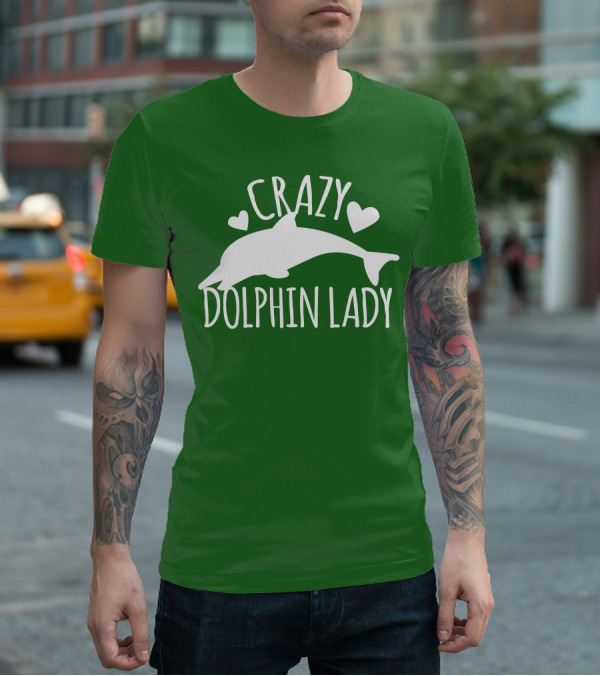 CRAZY DOLPHIN LADY Hearts And Dolphin Silhouette On Green T-Shirt