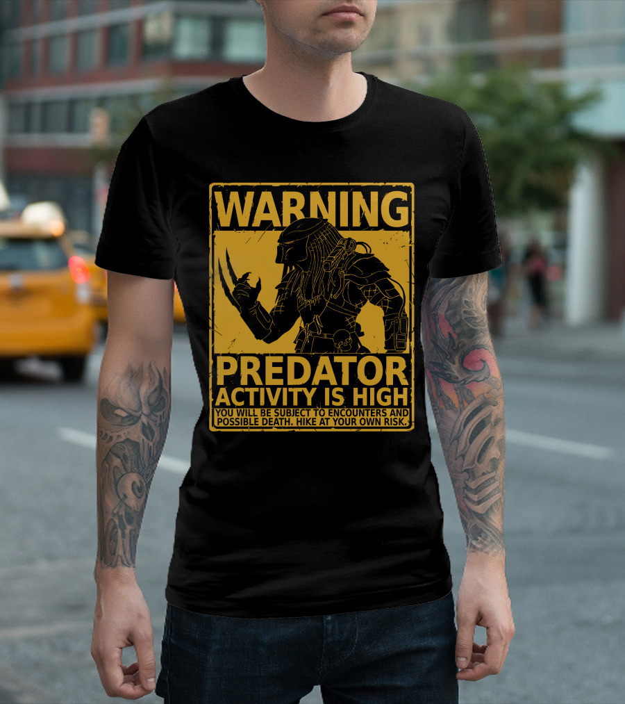 WARNING Predator Activity is High Hunting Season Warning T-Shirt