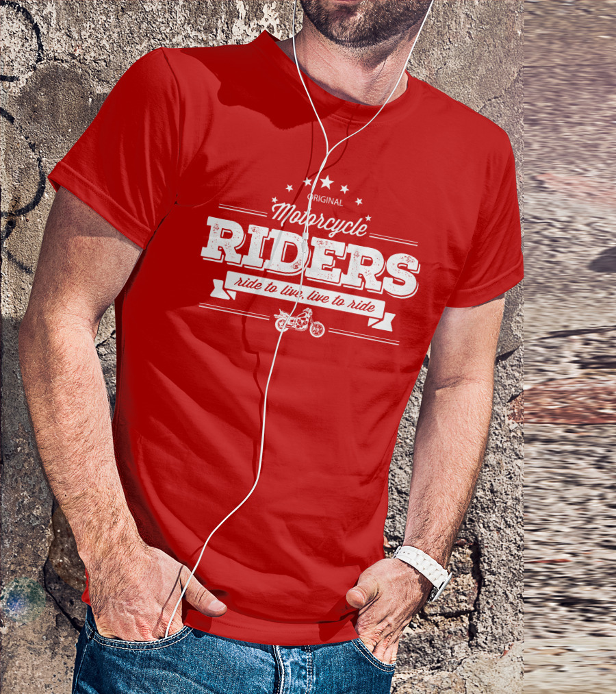 Original Motorcycle Riders Ride To Live, Live To Ride T-Shirt