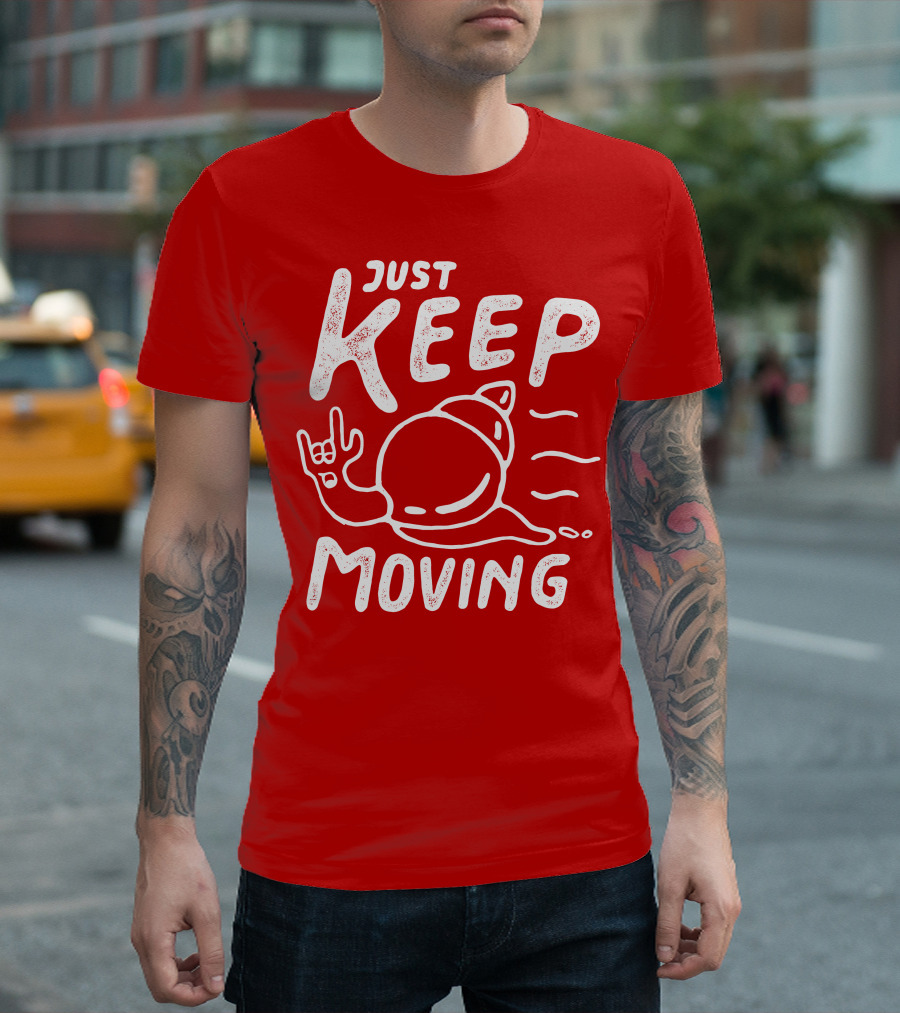 JUST KEEP MOVING Snail Rock Gesture T-Shirt