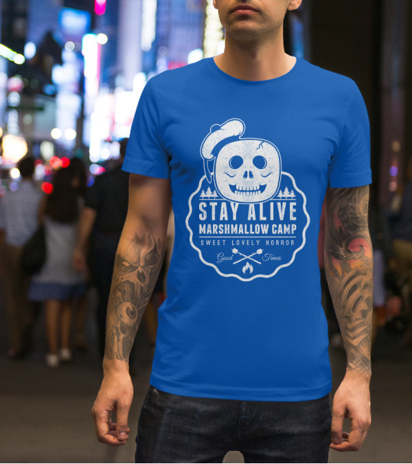 STAY ALIVE MARSHMALLOW CAMP SWEET LOVELY HORROR GOOD TIMES T-Shirt