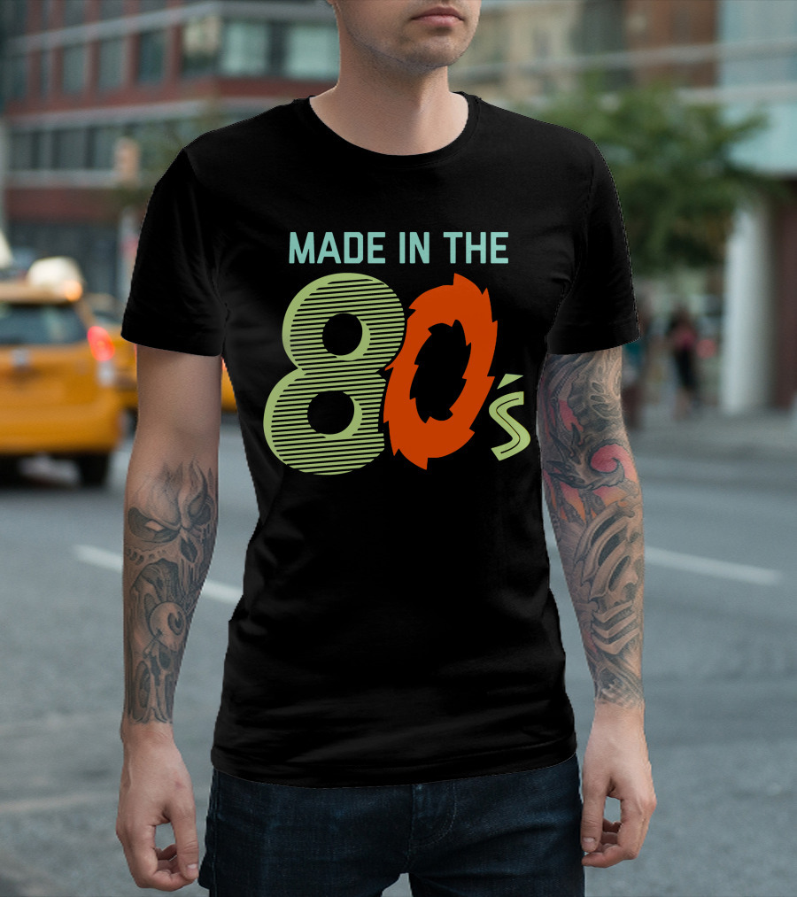 MADE IN THE 80'S Retro Style 80s Vibes T-Shirt