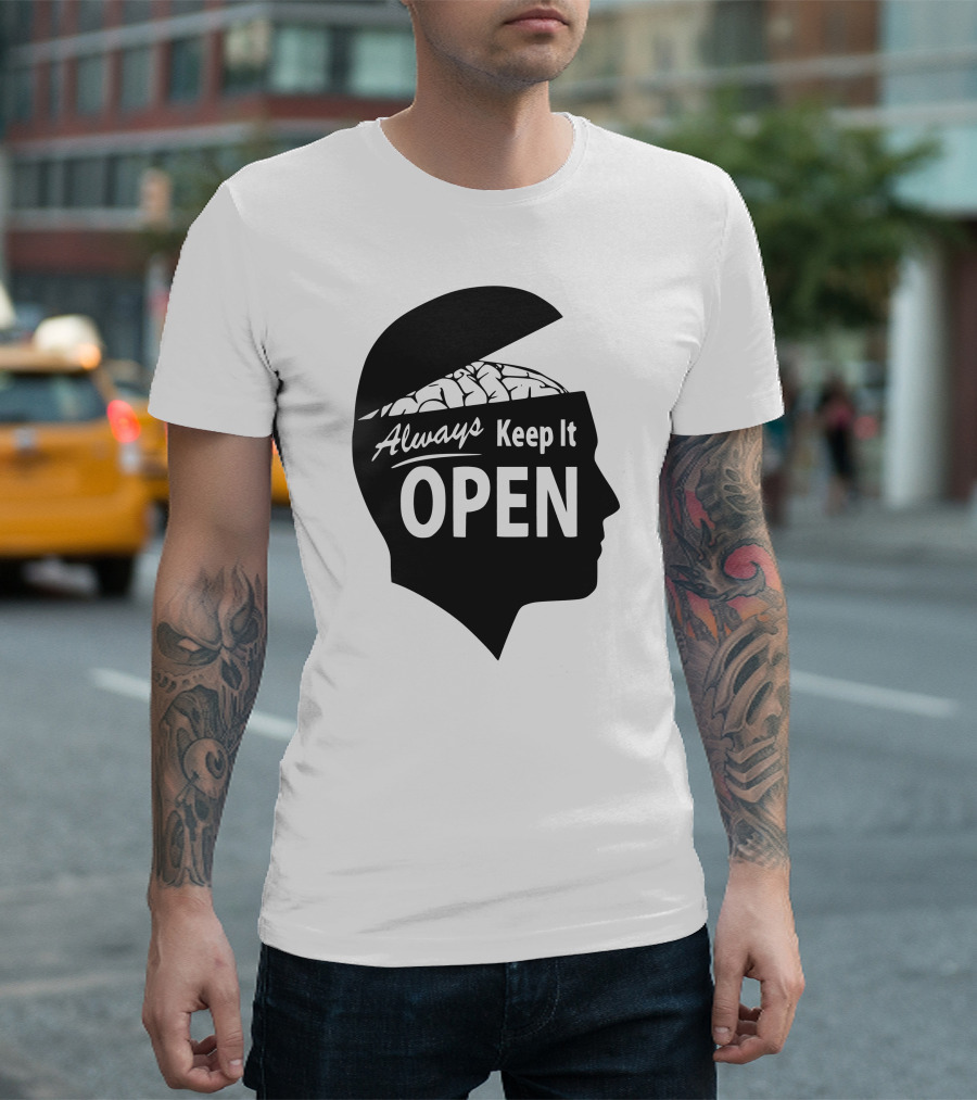 Always Keep It Open T-Shirt