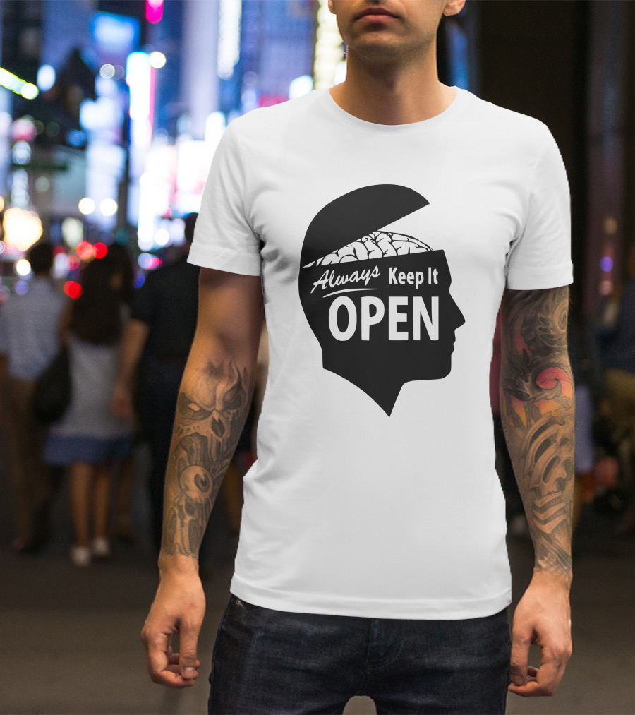Always Keep It Open T-Shirt