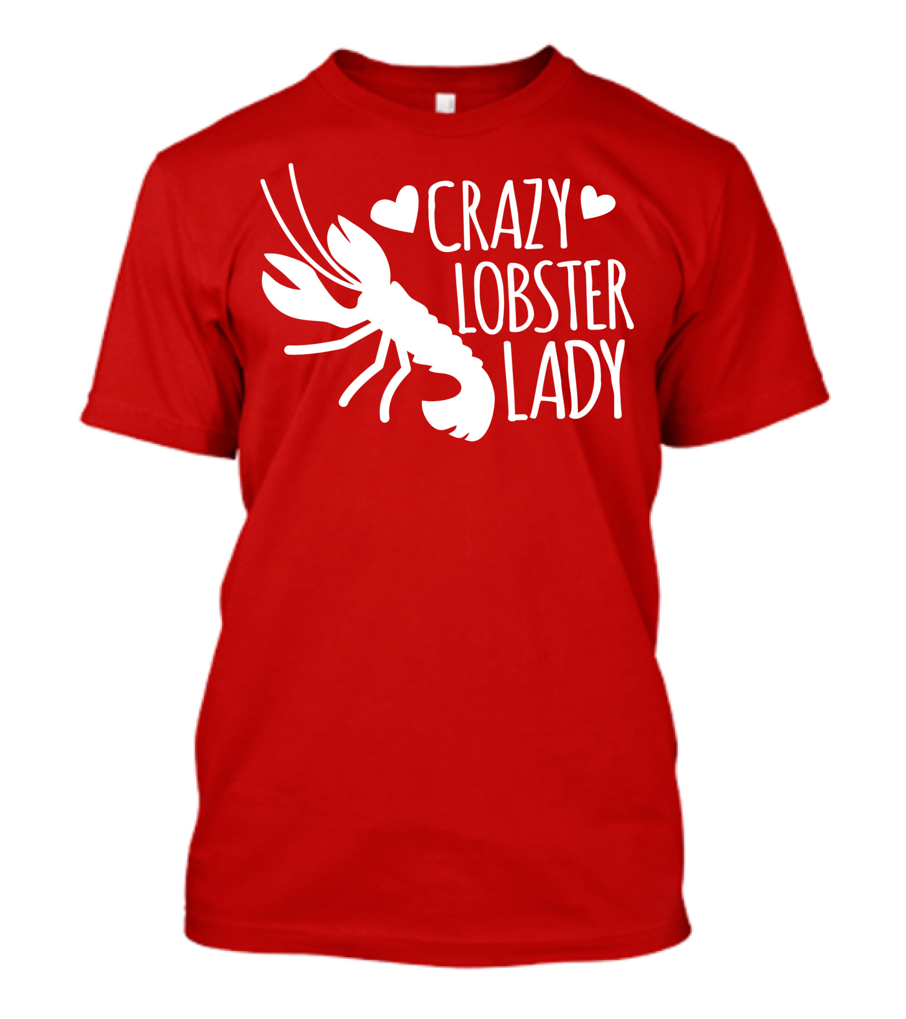 CRAZY LOBSTER LADY WITH HEARTS T-Shirt