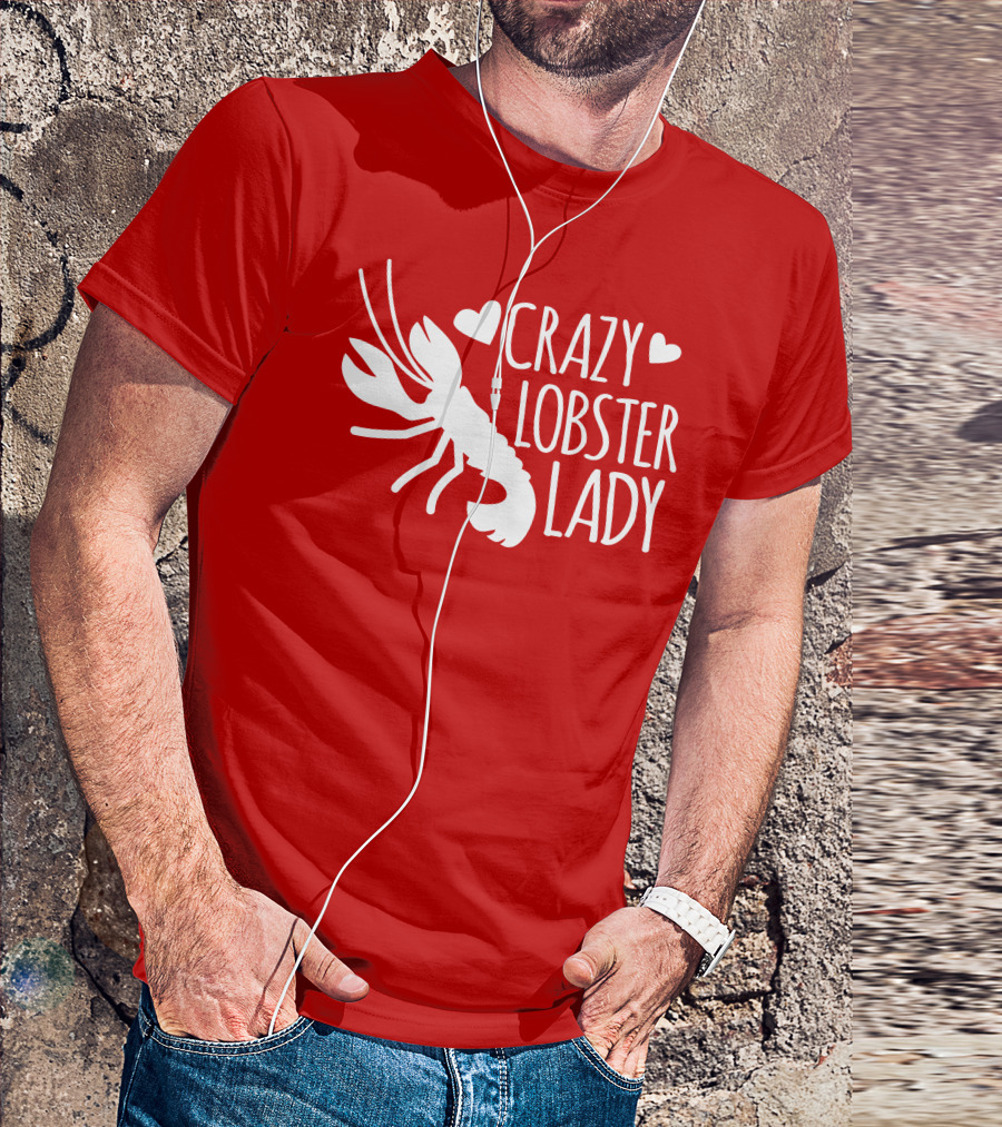 CRAZY LOBSTER LADY WITH HEARTS T-Shirt
