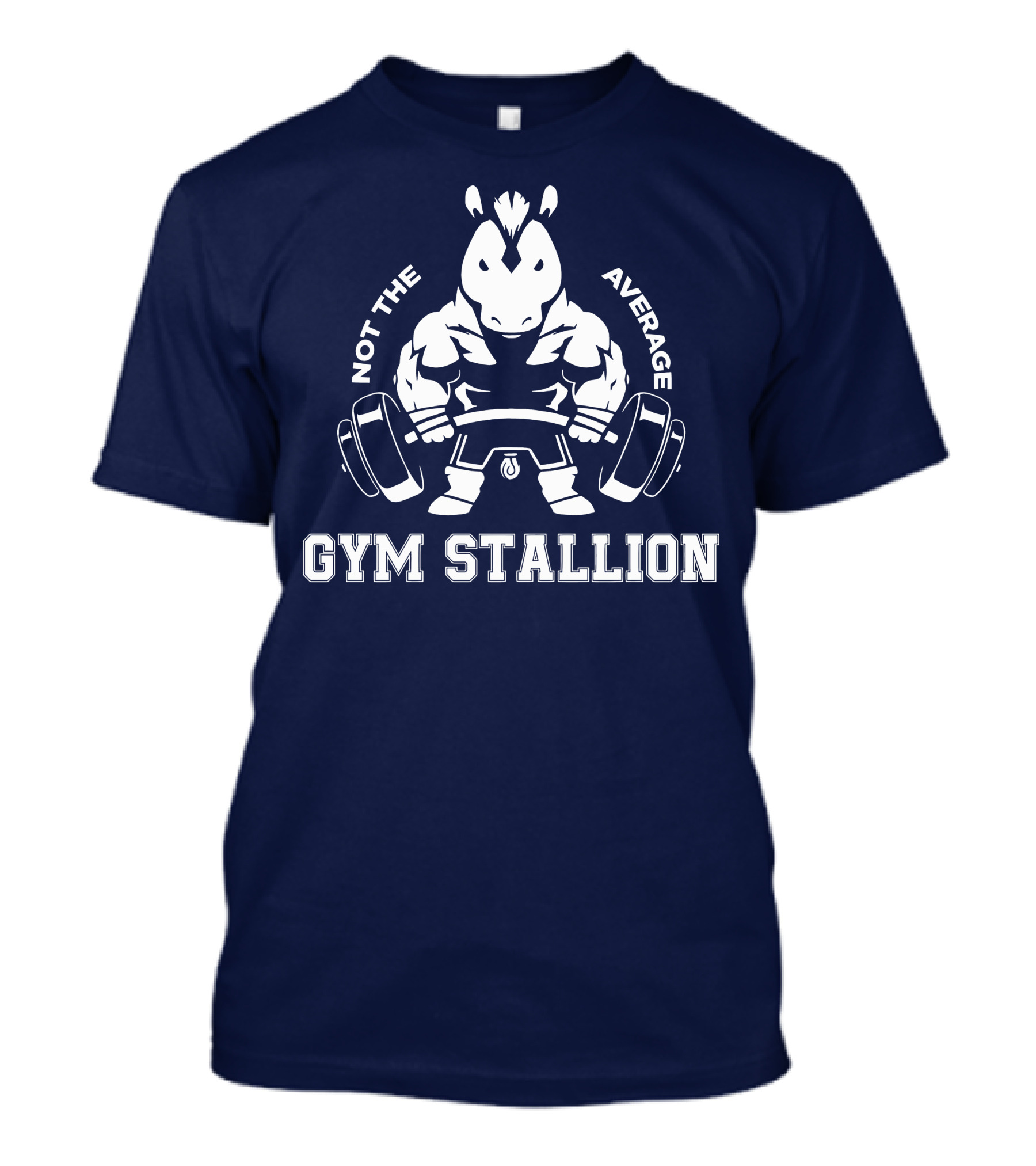 GYM STALLION Not The Average Muscle Powerlifting Horse T-Shirt