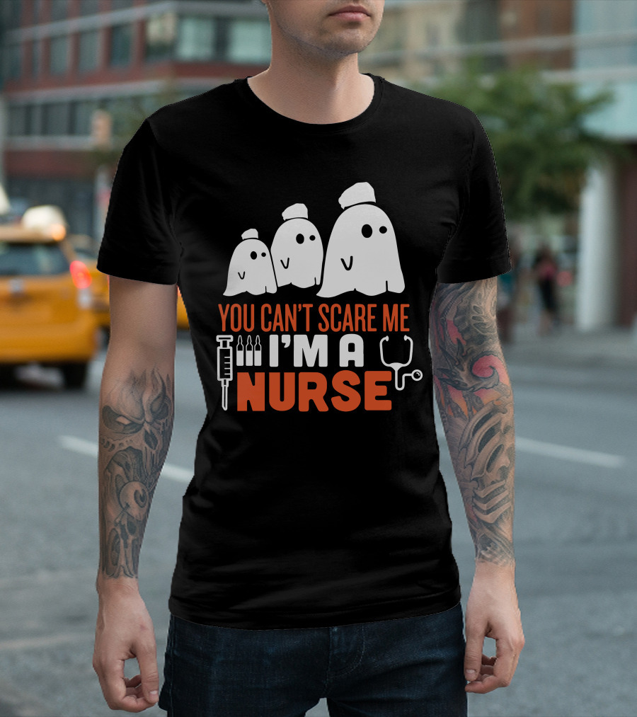 You Can't Scare Me I'm A Ghost Nurse T-Shirt