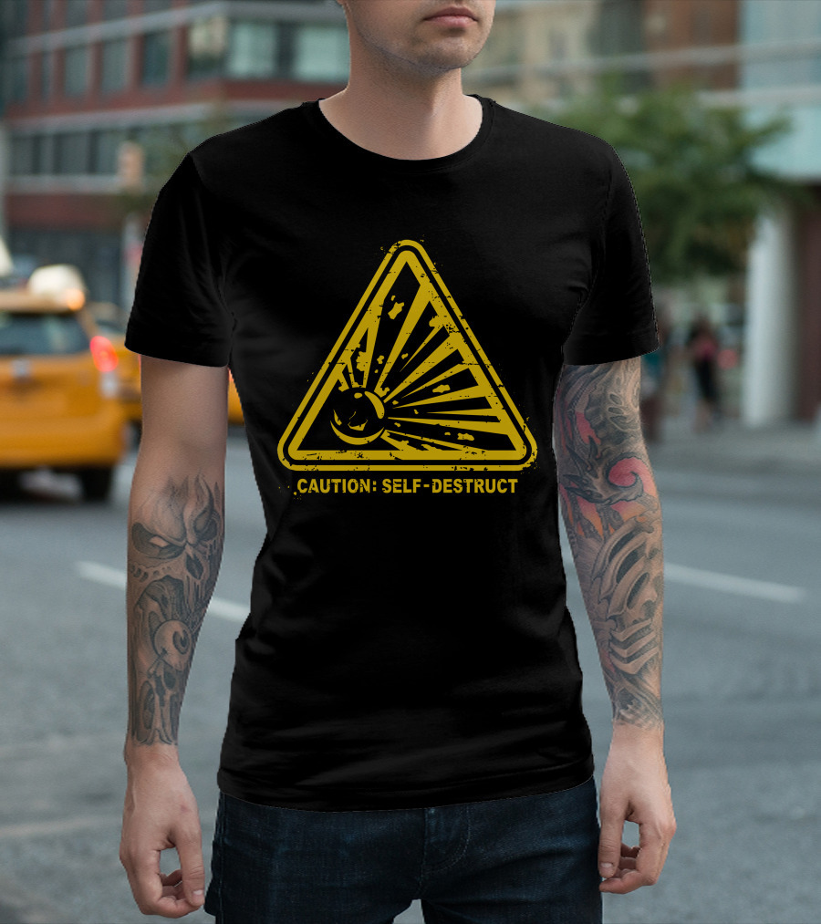 Caution Self-Destruct Warning T-Shirt