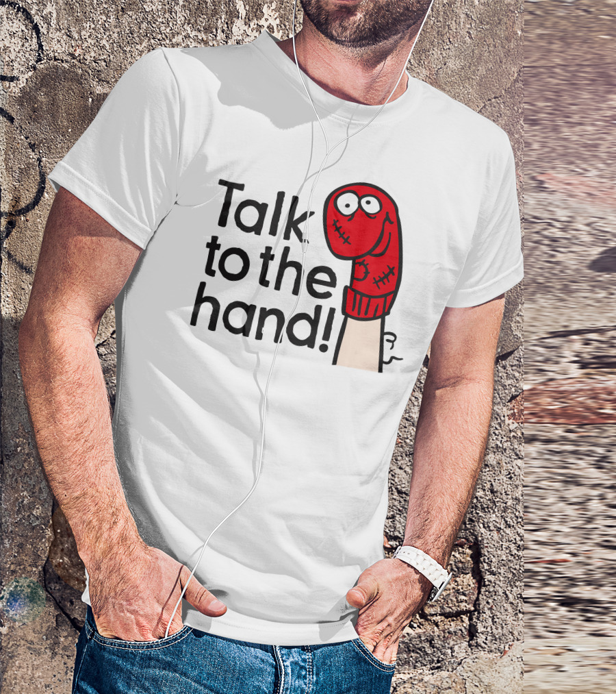 Talk To The Hand Red Sock Puppet T-Shirt