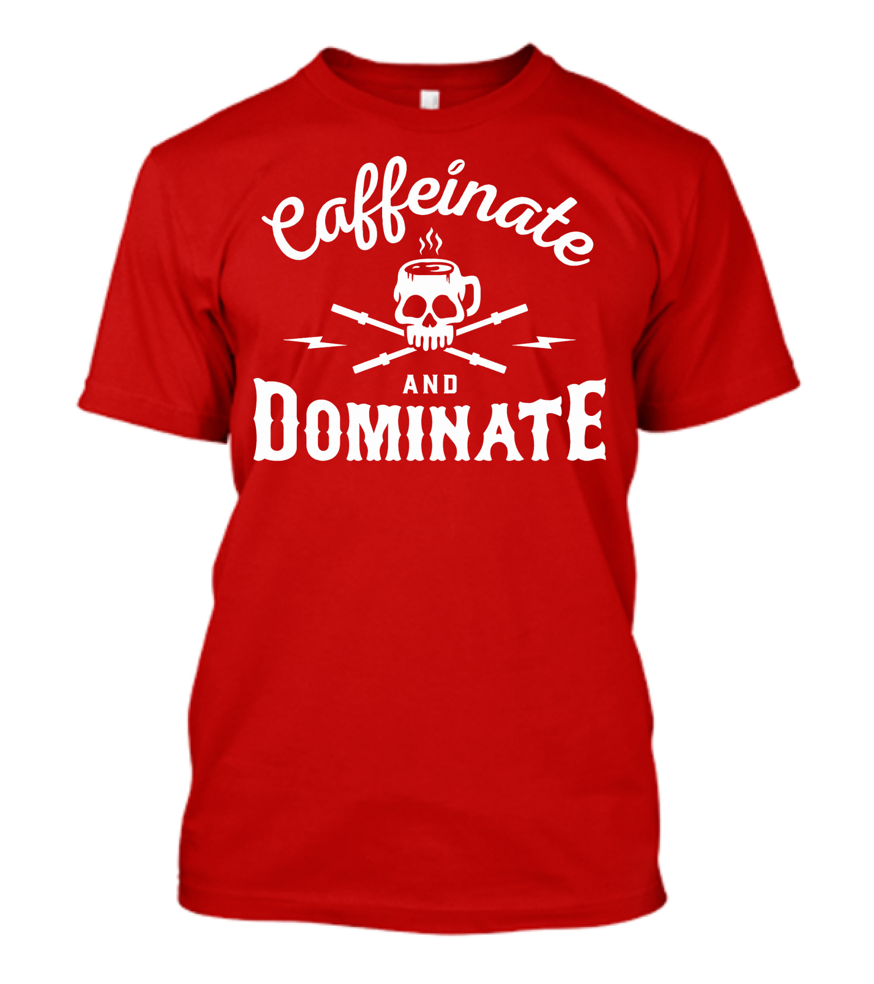 Caffeinate And Dominate Skull Crossbones Mug T-Shirt