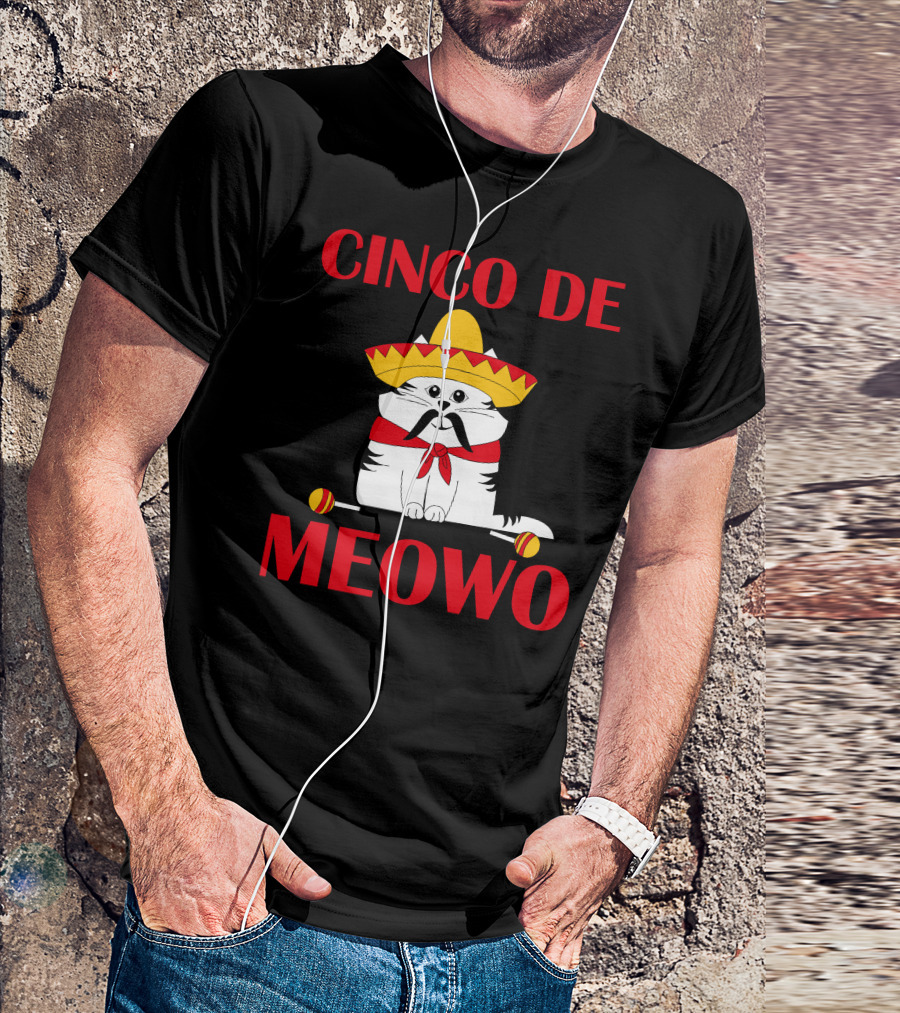Cinco De Meowo Cat Sombrero And Maracas Cinco De Mayo T-Shirt