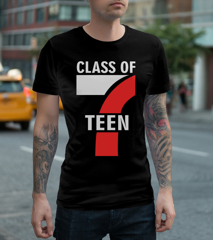 CLASS OF 7 TEEN T-Shirt