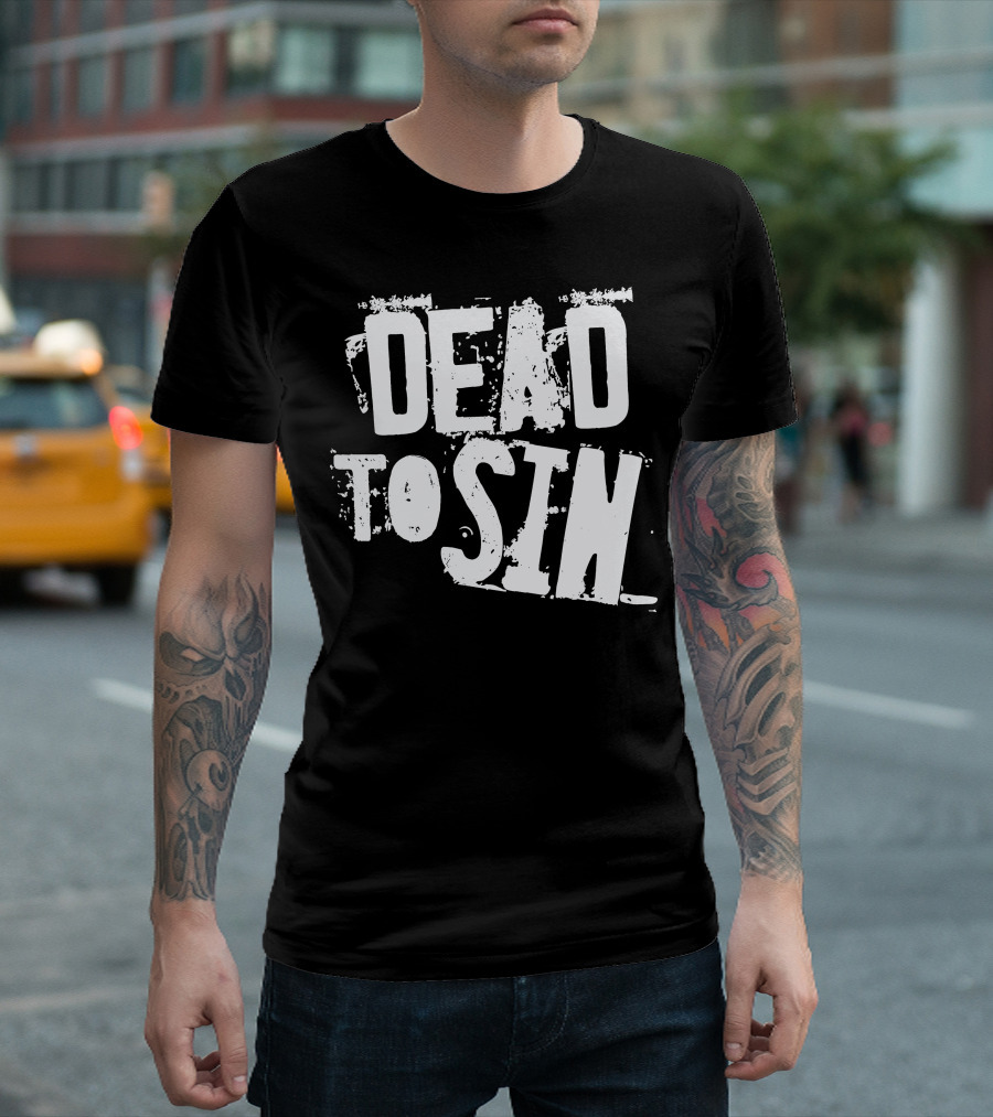 Dead to Sin Distressed Font Vintage Aesthetic T-Shirt