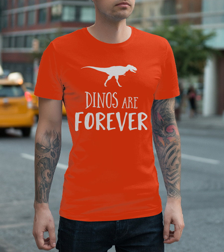 Dinos Are Forever T-Rex T-Shirt