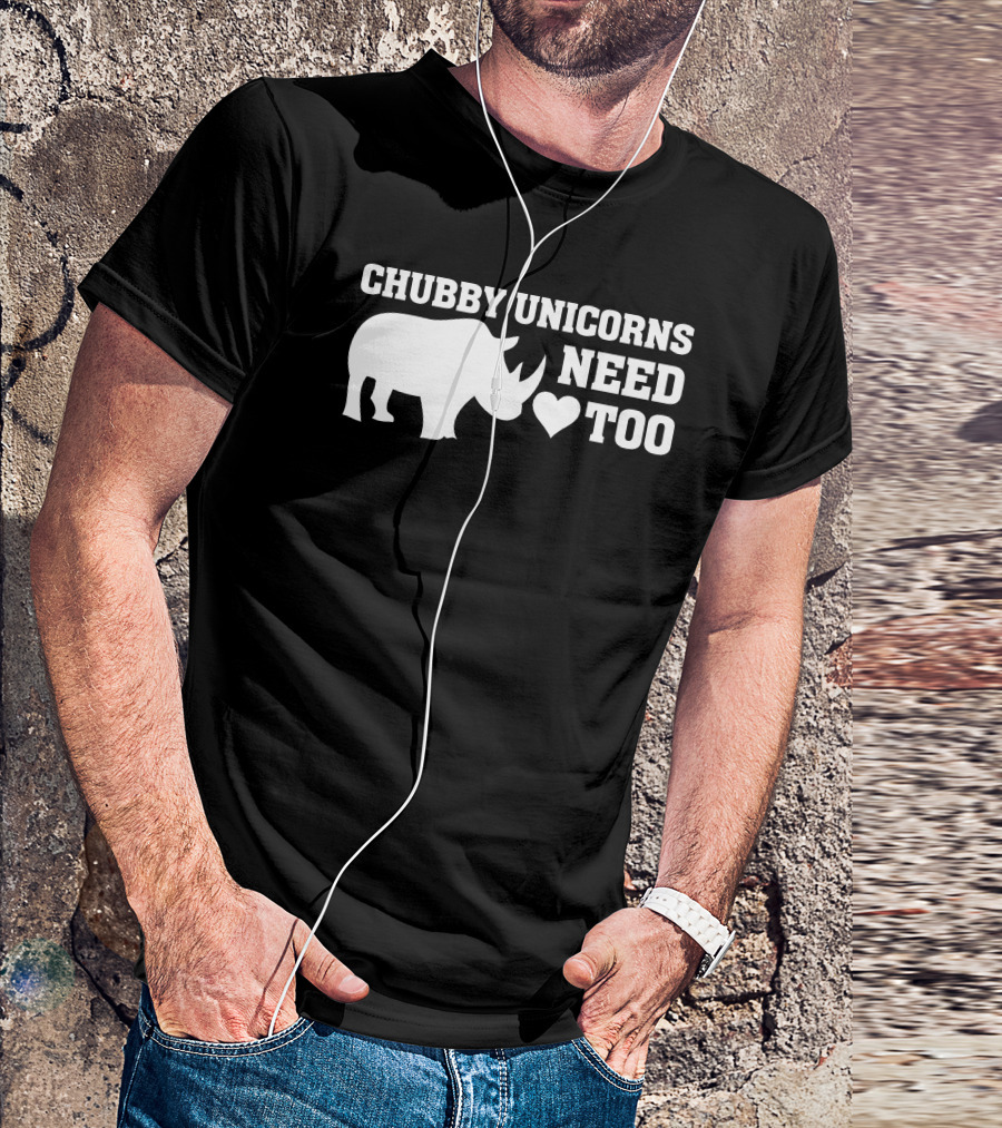 Chubby Unicorns Need Love ♥ Too Rhino T-Shirt