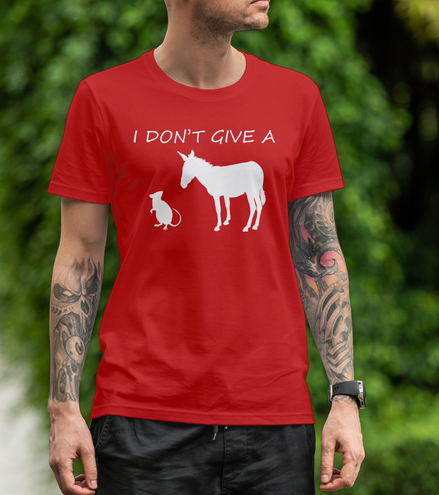I Don't Give A Rats Ass Donkey And Rat T-Shirt