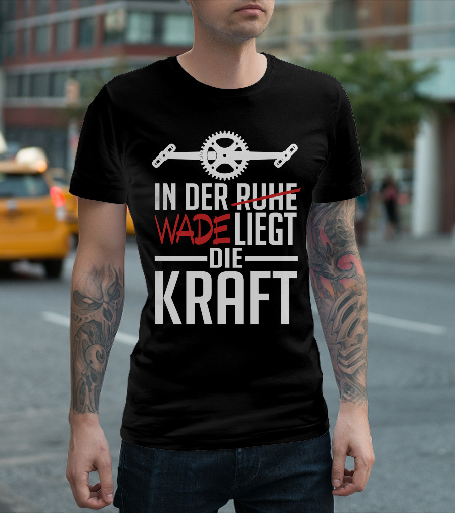 In der Wade liegt die Kraft mit Zahnrad und Pedalen T-Shirt
