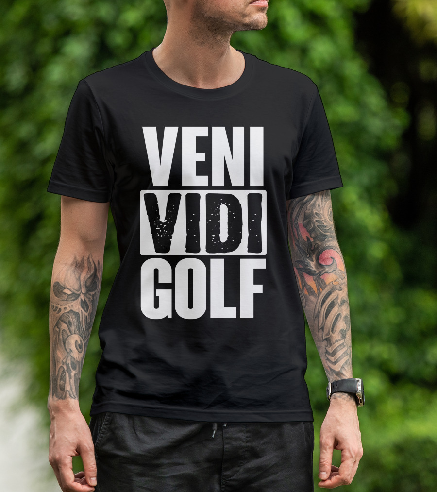 VENI VIDI GOLF T-Shirt