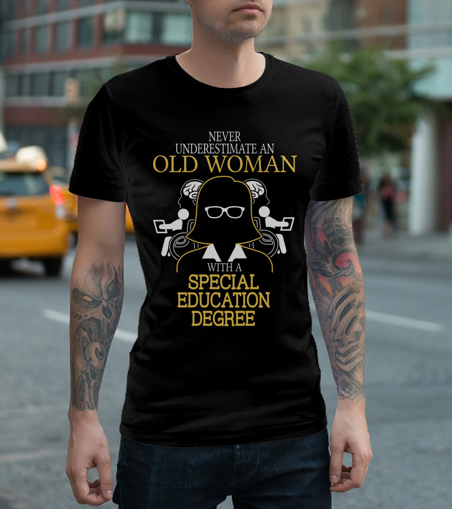 Never Underestimate an Old Woman with a Special Education Degree and Iconic Glasses T-Shirt