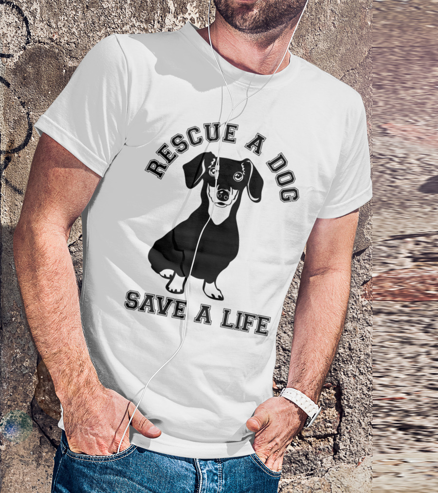 Rescue A Dog Save A Life Dachshund T-Shirt