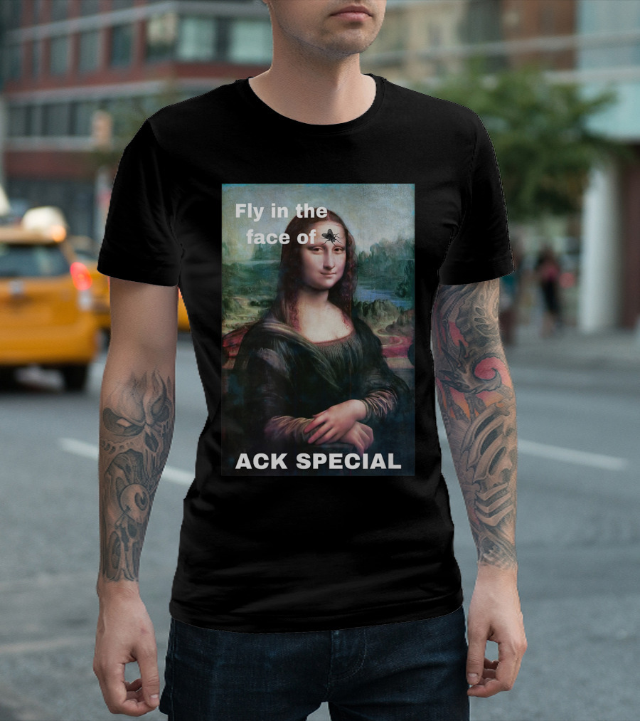 Ack Special Fly in the Face of Adversity Mona Lisa T-Shirt