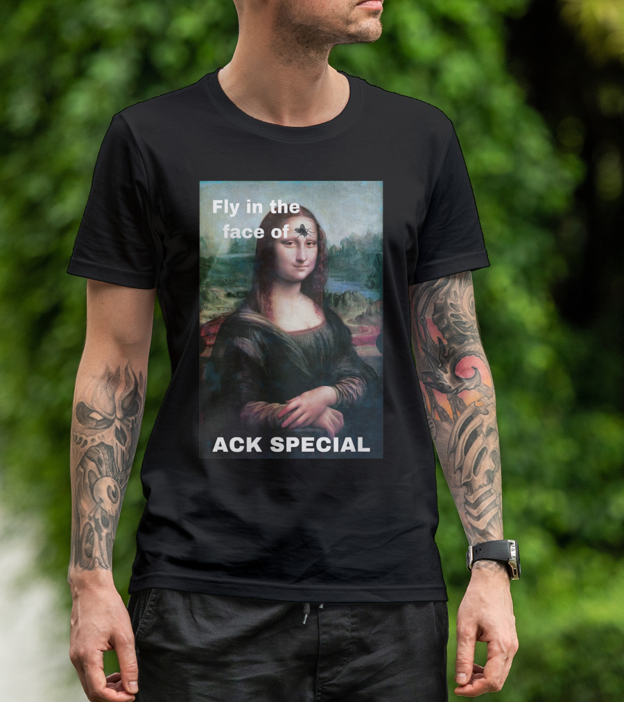 Ack Special Fly In The Face Of Adversity Mona Lisa T-Shirt