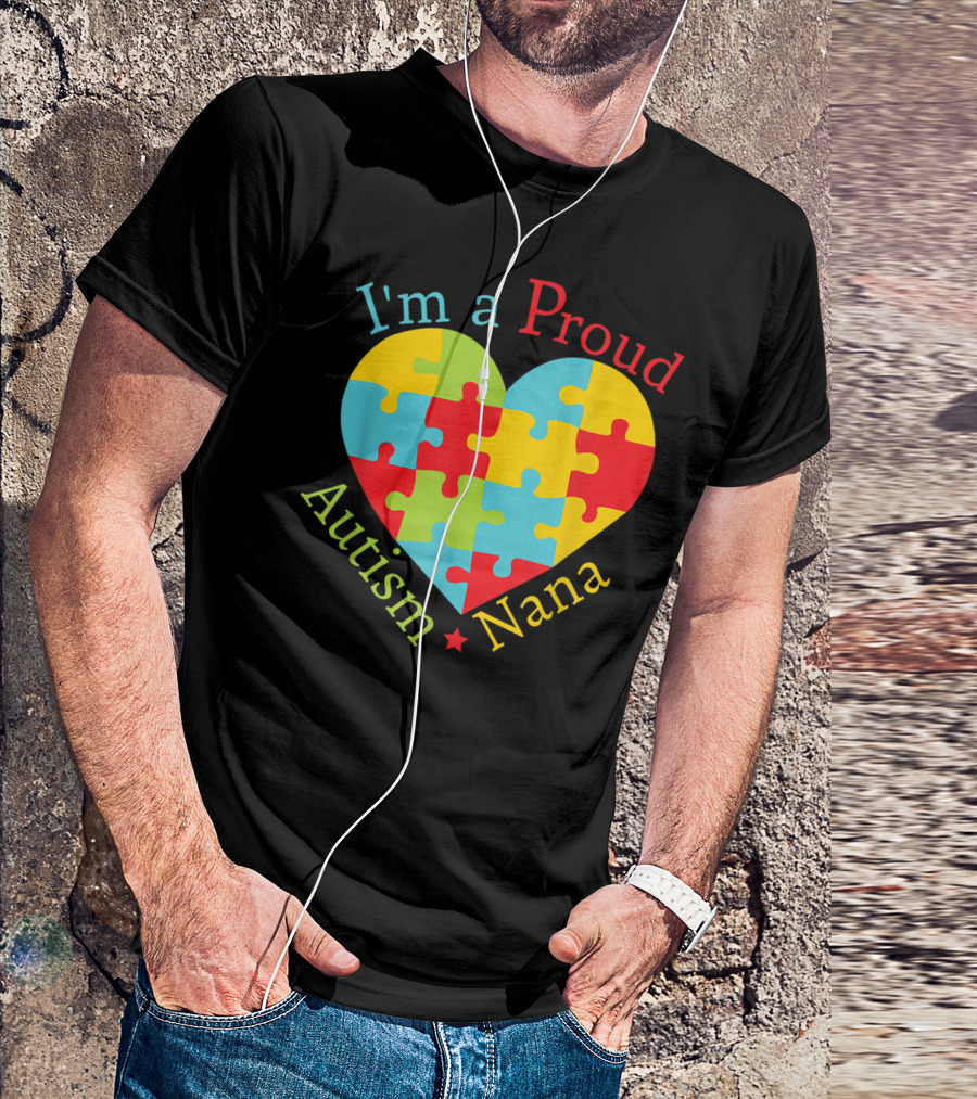 I'm A Proud Autism Nana Puzzle Heart T-Shirt