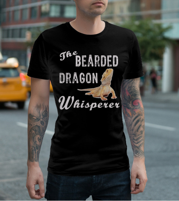 The Bearded Dragon Whisperer T-Shirt
