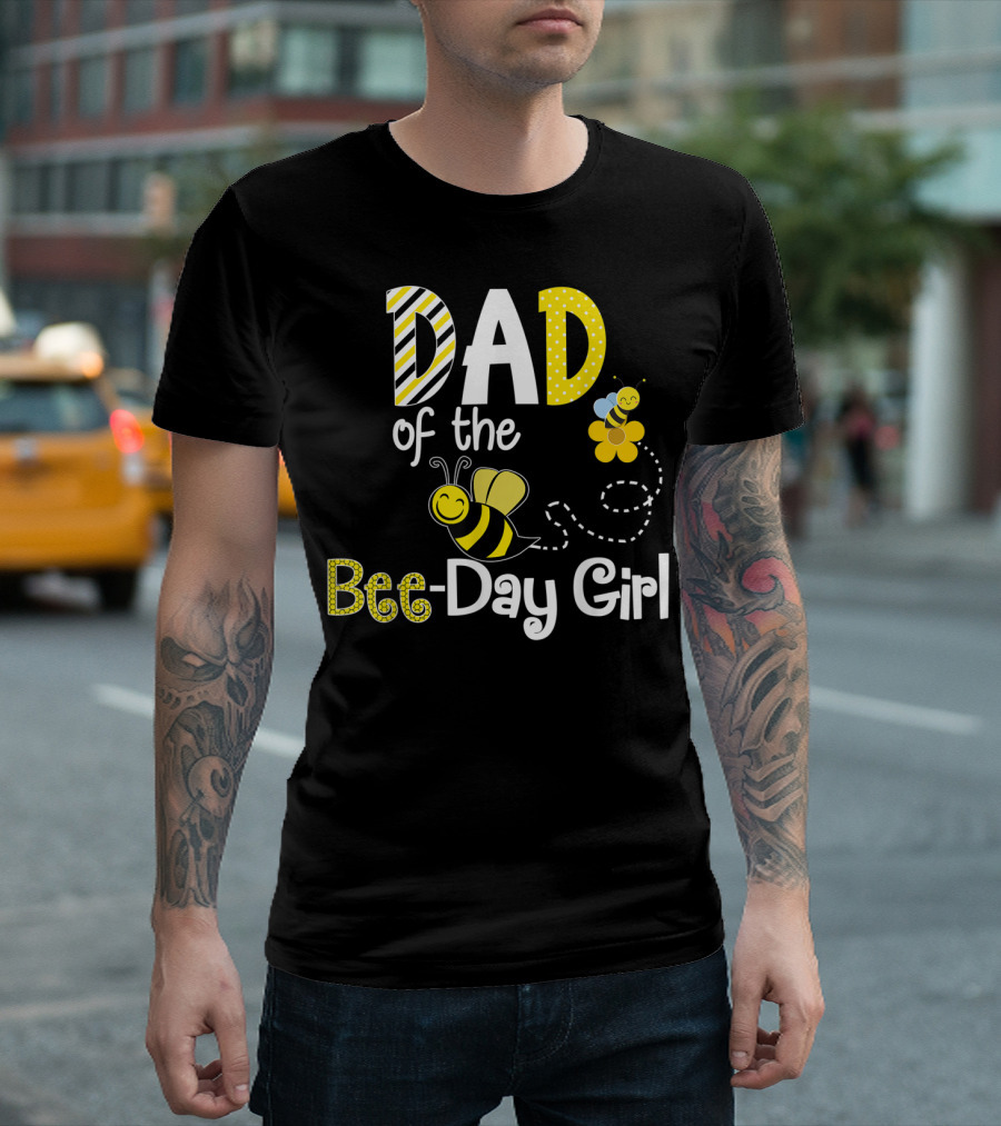 Dad of the Bee-Day Girl Birthday Matching Hive Party T-Shirt